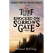 The Thief Who Knocked On Sorrow's Gate