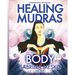 Healing Mudras for Your Body: Yoga for Your Hands