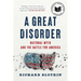 A Great Disorder: National Myth and the Battle for America