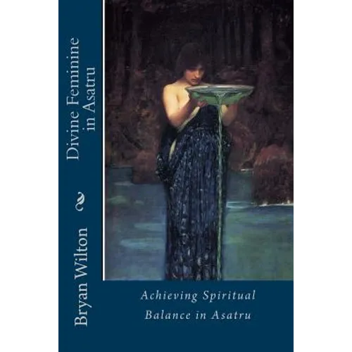 Divine Feminine in Asatru: Spiritual Balance of the Norse