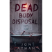 Dead Body Disposal
