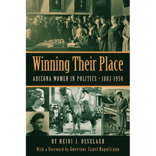 Winning Their Place: Arizona Women in Politics, 1883-1950