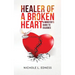 Healer of A Broken Heart: A Minister's Guide to Eulogies