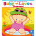 Baby Loves Summer!