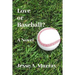 Love or Baseball?