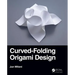 Curved-Folding Origami Design