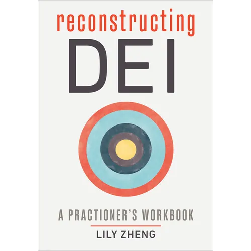 Reconstructing Dei: A Practitioner's Workbook