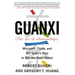 Guanxi (the Art of Relationships): Microsoft, China, and Bill Gates's Plan to Win the Road Ahead