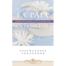 La Paix Interieure: Comment Tre Calmement Actif Et Activement Calme