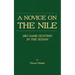A Novice on the Nile - Big Game Hunting in the Sudan