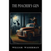 The Poacher's Gun