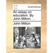 An essay on education. By John Milton, ...