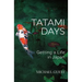 Tatami Days: Getting a Life in Japan