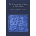 The Construction of Space in Early China