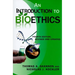 An Introduction to Bioethics: Fourth Edition--Revised and Updated