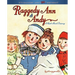 Raggedy Ann & Andy: A Read-Aloud Treasury