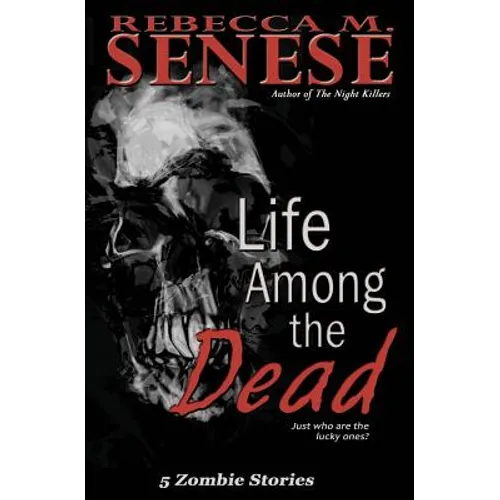 Life Among the Dead: 5 Zombie Stories