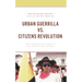 Urban Guerrilla vs. Citizens Revolution: The Ecuadorian Dilemma at the Turn of the Century