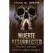 Muerte Resurrected: Death's Return