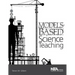 Models-Based Science Teaching