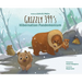 Grizzly 399‛s Hibernation Pandemonium - Hardback