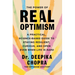 The Power of Real Optimism: A Practical, Science-Based Guide to Staying Resilient, Curious, and Open Even When Life Is Hard