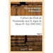 Cahiers des États de Normandie sous le règne de Henri IV. Tome 2 (Éd.1880-1882)