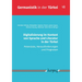 Digitalisierung Im Kontext Von Sprache Und Literatur in Der Turkei: Potenziale, Herausforderungen Und Prognosen