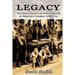 Legacy: The Secret History of Proto-Fascism in America's Greatest Little City