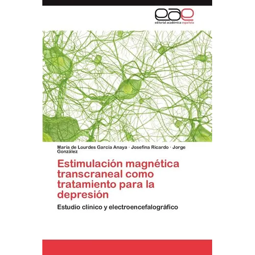 Estimulación magnética transcraneal como tratamiento para la depresión