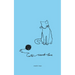 Cats Can't Love: Poems on love, grief, and letting go