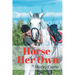 The Horse of Her Own