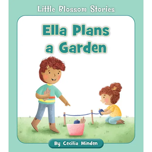 Ella Plans a Garden
