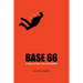 Base 66: A Story of Fear, Fun, and Freefall