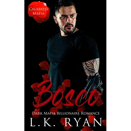 Bosco: A Debt Owed Damsel In Distress Dark Mafia Billionaire Romance
