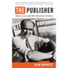 The Publisher: Henry Luce and His American Century