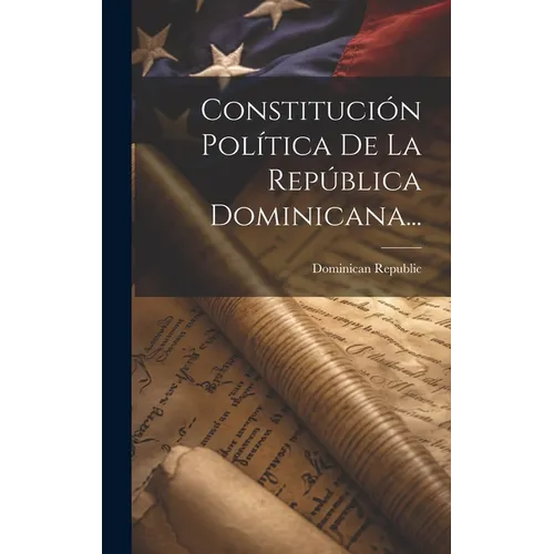 Constitución Política De La República Dominicana...