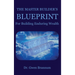 The Master Builder's Blueprint for Building Enduring Wealth