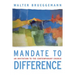 Mandate to Difference: An Invitation to the Contemporary Church
