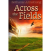 Across the Fields