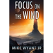 Focus on the Wind: An Anisian Convergence Novel