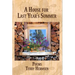 A House for Last Year's Summer: Poems