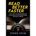 Read Better Faster: How to Triple Your Reading Speed and Comprehension Without Speed Reading, Skimming, or Skipping