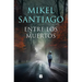 Entre Los Muertos / Among the Dead