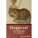 Shaggycoat: The Biography of a Beaver