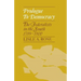 Prologue to Democracy: The Federalists in the South 1789-1800