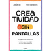 Creatividad Sin Pantallas / Screens-Free Creativity