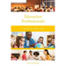 Education Professionals: A Practical Career Guide