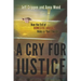 A Cry for Justice: How the Evil of Domestic Abuse Hides in Your Church