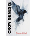 Crow Genesis